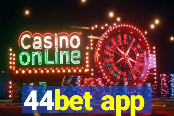 44bet app